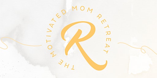 2024 Motivated Mom Retreat  primärbild