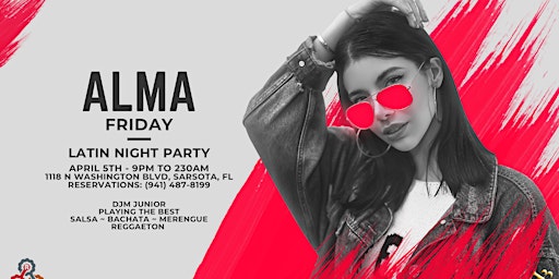 Alma: Friday Latin Night Party! primary image