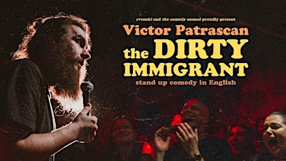 the Dirty Immigrant • Gothenburg • Stand up Comedy in English