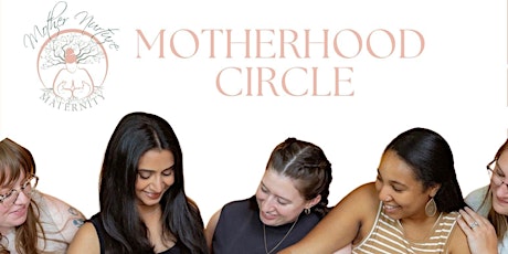 Motherhood Circle By Mother Nurture