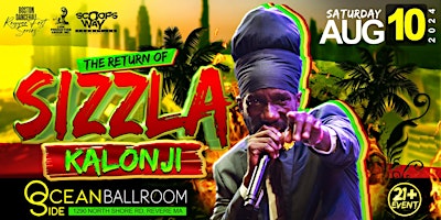 Imagem principal de The Return of Sizzla Kalonji  - Boston, Ma