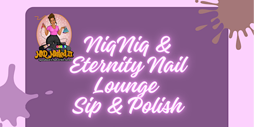 Image principale de Sip & Polish (Nail Tech Edition)