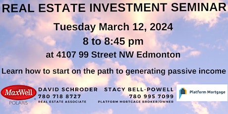 Primaire afbeelding van Real Estate Investment Seminar March 12, 2024