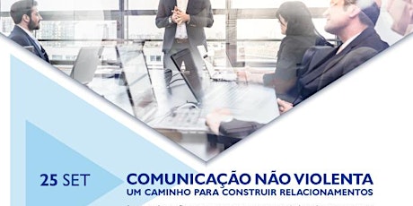 Imagem principal do evento COMUNICAÇÃO NÃO VIOLENTA - UM CAMINHO PARA CONSTRUIR RELACIONAMENTOS