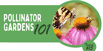 Imagem principal do evento Pollinator Gardens 101 with Tri-County Master Gardeners