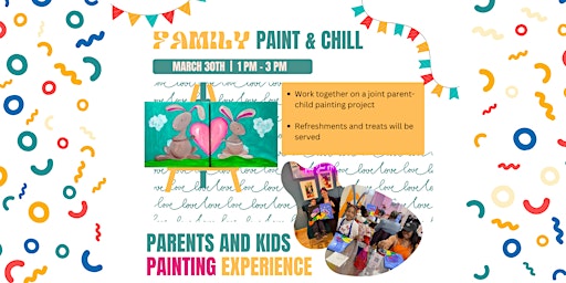 Primaire afbeelding van Family Paint & Chill - Parents and Kids Painting Experience