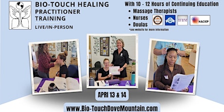 Bio-Touch Healing Practitioner Training Live/In-person with 10-12 CE Hours