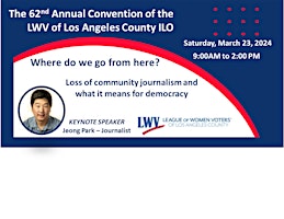 LWV LAC 62nd Annual Convention - Where do we go from here? primary image