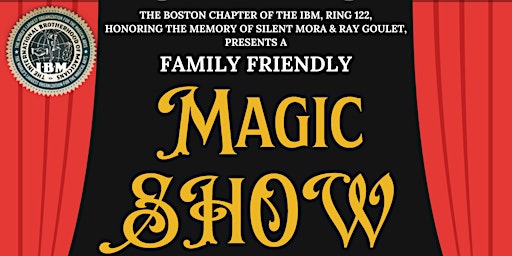 Imagem principal do evento Ring 122's Family Friendly Spring Magic Show!