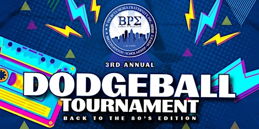 Primaire afbeelding van 3rd Annual Dodgeball Tournament - 80's Edition