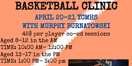 2 day Basketball Skills Development With Murphy Burnatowski