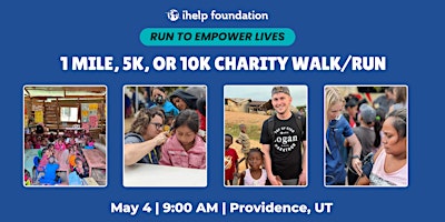 iHelp Foundation Charity Walk/Run to Empower Lives primary image