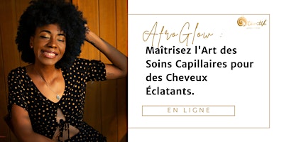 Imagem principal do evento Maîtrisez l'Art des Soins Capillaires pour des Cheveux Afro Éclatants !
