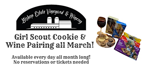 Immagine principale di Wine & Girl Scout Cookie Tasting Experience @ Bishop Estate 