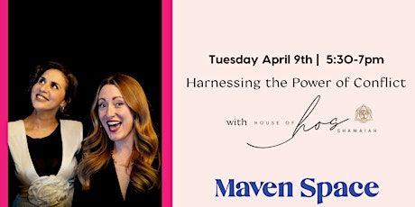 Harnessing the Power of Conflict with House of Shamaiah at Maven Space