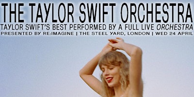 Image principale de The Taylor Swift Orchestra - A Live Rendition