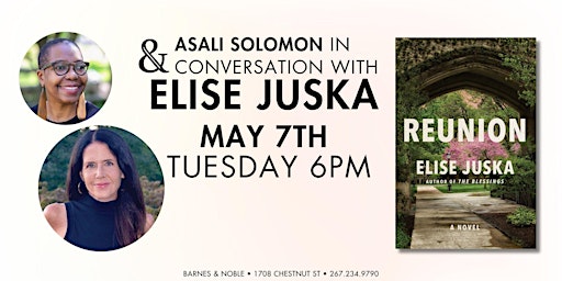 Elise Juska Celebrates the Release of Reunion with Asali Solomon primary image