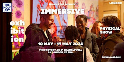 Imagem principal do evento IMMERSIVE - Art Exhibition in London