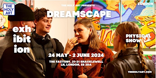 Imagem principal do evento DREAMSCAPE - Art Exhibition in London