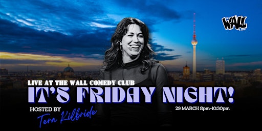 Primaire afbeelding van Live from the Wall Comedy Club - It's Friday Night!!!