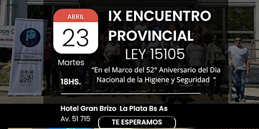 Immagine principale di IX Encuentro Provincial Ley 15105-52° Dia Nacional de la HigieneySeguridad 