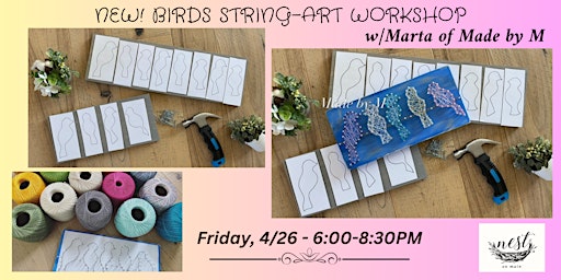 Primaire afbeelding van NEW! Birds String Art Workshop w/Marta of Made by M