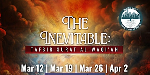Hauptbild für The Inevitable: Tafsir Surat Al-Waqiah