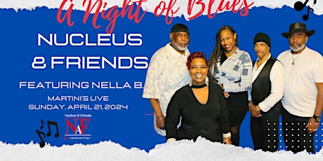 A Night of Blues: Nucleus & Friends Featuring Nella B.