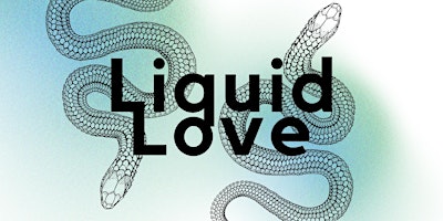 Liquid Love Experience! - NYC primary image