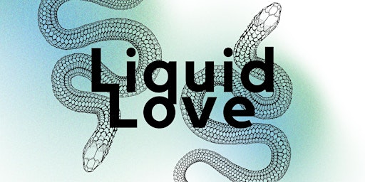 Primaire afbeelding van Liquid Love Experience! - NYC