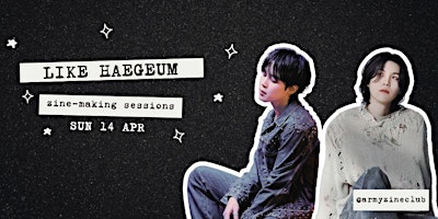 LIKE HAEGEUM – BTS zine-making sessions primary image