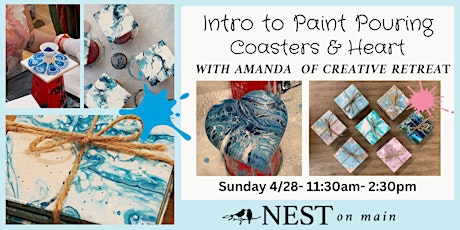 Intro to Paint Pouring : Coasters and Heart  w/ Amanda  of Creative Retreat