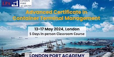 Imagem principal do evento Advanced Certificate in Container Terminal Management - London
