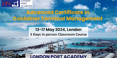 Advanced Certificate in Container Terminal Management - London