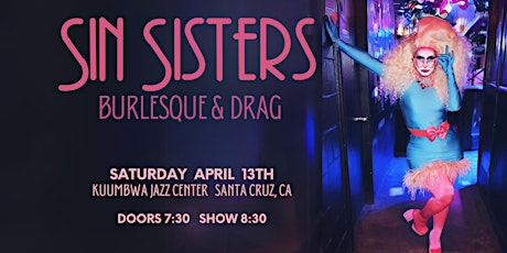 Sin Sisters Burlesque & Drag