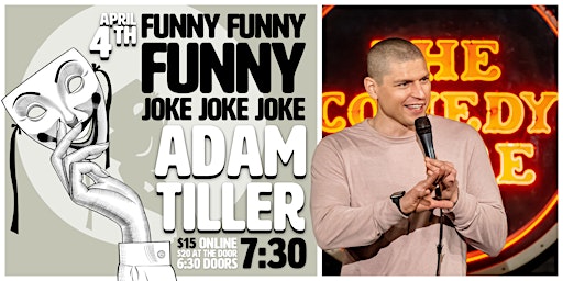 Funny Funny Funny Joke Joke Joke - Adam Tiller - LIVE Stand-Up Comedy primary image