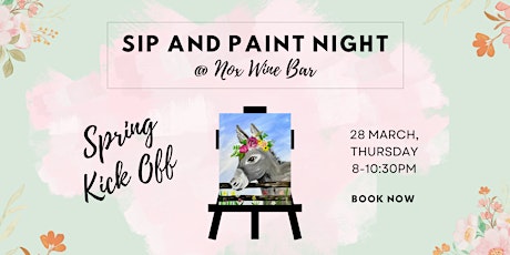 Sip and Paint Night - Spring Kick off