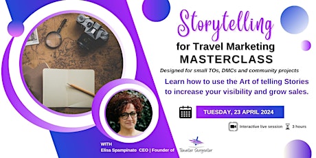 Storytelling for Travel Marketing MASTERCLASS