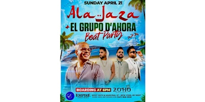 ALA JAZA  X  El GRUPO D'AHORA, BOAT PARTY primary image