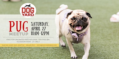 Primaire afbeelding van Pug Meetup at the Dog Yard Bar in Ballard - Saturday, April 27
