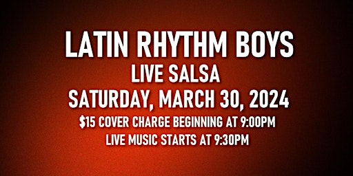 Primaire afbeelding van Latin Rhythm Boys - Saturday, March 30, 2024