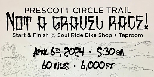 Hauptbild für Prescott Circle Trail “Not” A Gravel Race