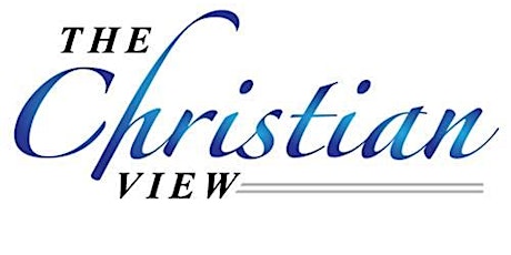 The Christian View- Season 6 - Live Taping - AUDIENCE TICKET