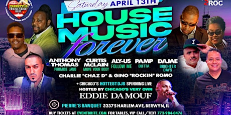 HOUSE MUSIC FOREVER (Concert & Dance Party)