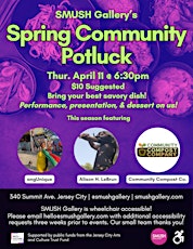 Spring Arts + Community Potluck