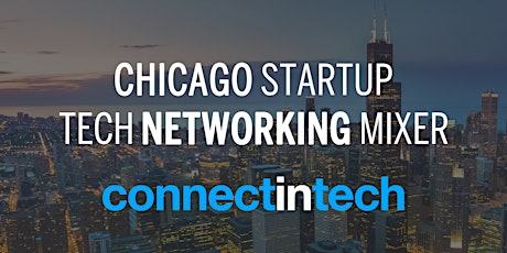 Chicago Startup & Tech Mixer