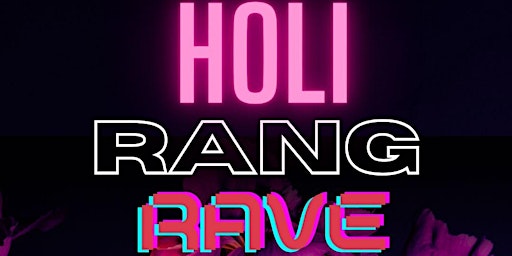 Imagem principal de HOLI RANG RAVE- A Neon Theme Bollywood Party !
