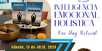 Immagine principale di Inteligencia Emocional Holística - One Day Retreat- Experiencia VIP 