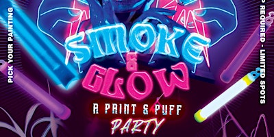 Primaire afbeelding van 4/20 | Smoke & Glow: A Puff and Paint Party