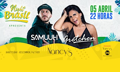 Night Brasil: Gretchen, DJ Samuuh and Esdras de Souza’s Brazilian Bash